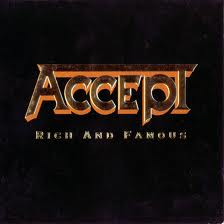 Accept - Rich & Famous lyrics