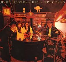 Blue Oyster Cult - Spectres lyrics