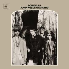 Bob Dylan John Wesley Harding lyrics 
