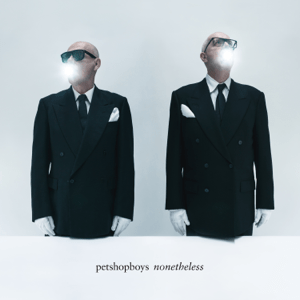 Pet Shop Boys - Nonetheless lyrics