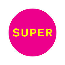 Pet Shop Boys - Super lyrics