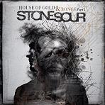 Stone Sour - House of gold & bones part 1 lyrics
