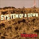 System Of A Down Toxicity lyrics 